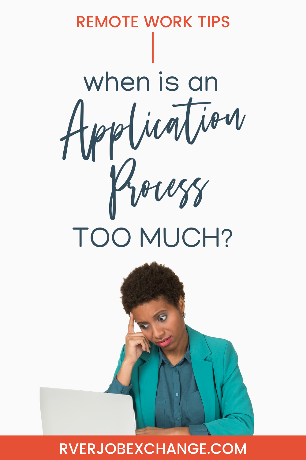 Pinterest pin for When Is An Application Process Too Much?